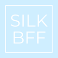 SILK BFF